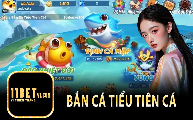 Bắn Cá Tiểu Tiên Cá