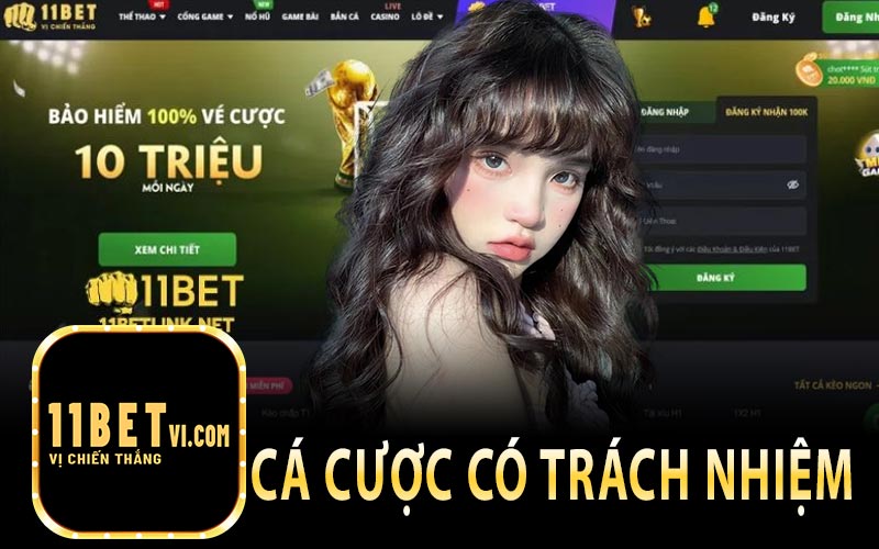 Cá Cược Có Trách Nhiệm Tại 11Bet