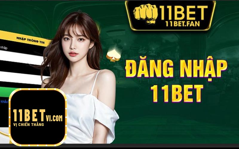 Đăng Nhập 11Bet