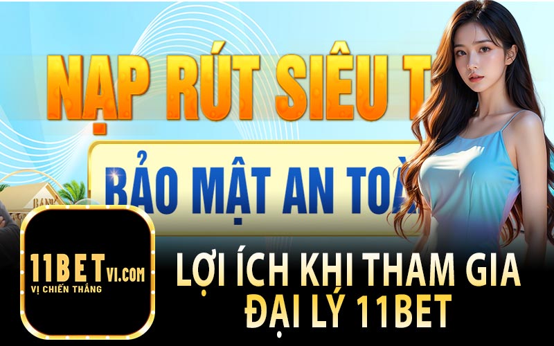 Lưu Ý Khi Tham Gia Đại Lý 11Bet