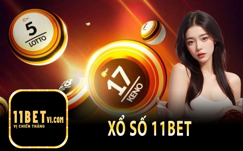 Xổ Số 11Bet