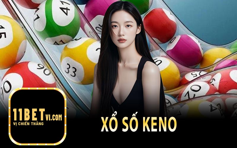 Xổ Số Keno